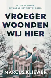 Omslag van Vroeger woonden wij hier