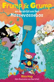 Omslag van Frump en Grump en de strijd om het Mossevossebos