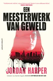 Omslag van Een meesterwerk van geweld
