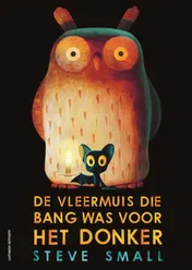 Omslag van De vleermuis die bang was voor het donker
