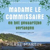 Omslag van Madame le Commissaire en het gevaarlijke verlangen