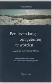 Omslag van Een leven lang om geboren te worden