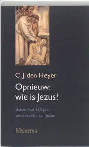 Omslag van Opnieuw : wie is Jezus?
