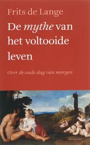Omslag van De mythe van het voltooide leven