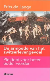 Omslag van De armoede van het zwitserlevengevoel