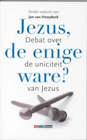 Omslag van Jezus, de enige ware?