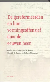 Omslag van De gereformeerden en hun vormingsoffensief door de eeuwen heen
