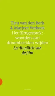 Omslag van Het filmgesprek: woorden aan droombeelden wijden