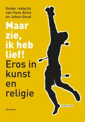 Omslag van Maar zie, ik heb lief!