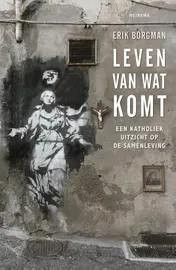 Omslag van Leven van wat komt