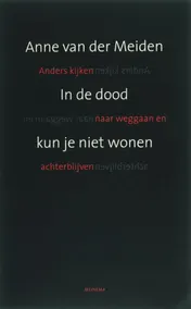 Omslag van In de dood kun je niet wonen