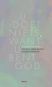Omslag van U doet niets, want U bent God