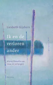 Omslag van Ik en de verloren ander