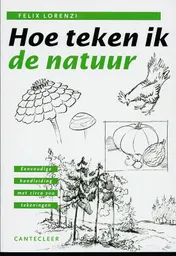 Omslag van Hoe teken ik de natuur