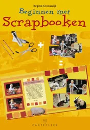 Omslag van Beginnen met Scrapbooken