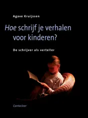 Omslag van Hoe schrijf je verhalen voor kinderen?