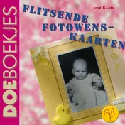 Omslag van Flitsende fotowenskaarten