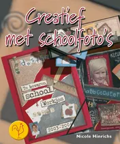 Omslag van Creatief met schoolfoto's