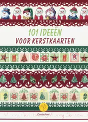 Omslag van 101 Ideeën voor kerstkaarten