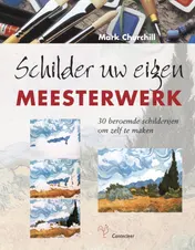 Omslag van Schilder uw eigen meesterwerk