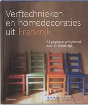 Omslag van Verftechnieken en homedecoraties uit Frankrijk