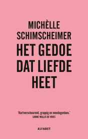 Omslag van Het gedoe dat liefde heet
