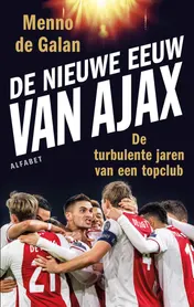 Omslag van De nieuwe eeuw van Ajax