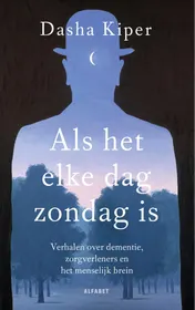 Omslag van Als het elke dag zondag is