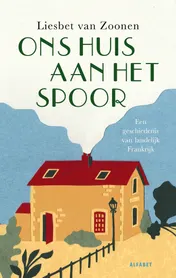 Omslag van Ons huis aan het spoor
