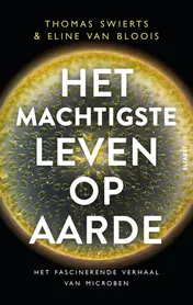 Omslag van Het machtigste leven op aarde