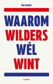 Omslag van Waarom Wilders wél wint