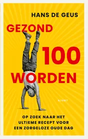 Omslag van Gezond 100 worden