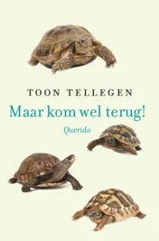 Omslag van Maar kom wel terug!