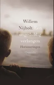 Omslag van Een ongeduldig verlangen