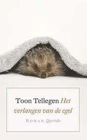 Omslag van Het verlangen van de egel