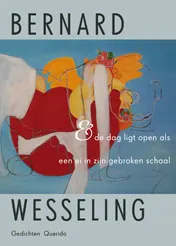 Omslag van & de dag ligt open als een ei in zijn gebroken schaal