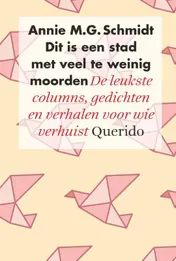 Omslag van Dit is een stad met veel te weinig moorden