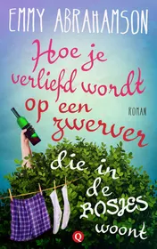 Omslag van Hoe je verliefd wordt op een zwerver die in de bosjes woont