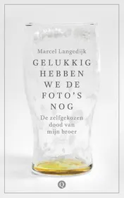 Omslag van Gelukkig hebben we de foto's nog