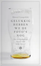 Omslag van Gelukkig hebben we de foto's nog
