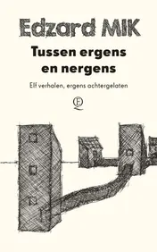 Omslag van Tussen ergens en nergens
