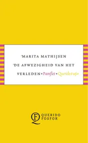 Omslag van De afwezigheid van het verleden