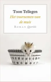 Omslag van Het voornemen van de muis