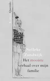 Omslag van Het mooiste verhaal over mijn familie