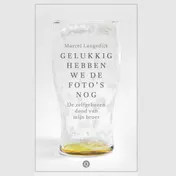 Omslag van Gelukkig hebben we de foto's nog
