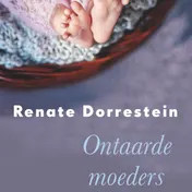 Omslag van Ontaarde moeders