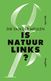Omslag van Is natuur links?