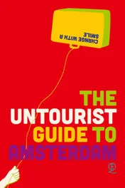 Omslag van The untourist Guide to Amsterdam