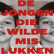 Omslag van De jongen die wilde mislukken