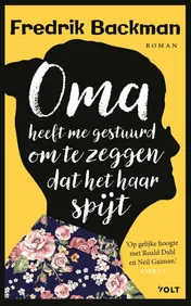 Omslag van Oma heeft me gestuurd om te zeggen dat het haar spijt